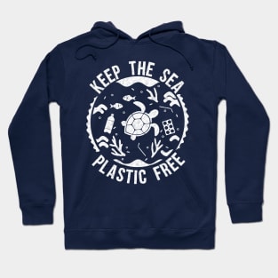 Keep the sea plastic free Hoodie